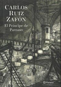 El Príncipe de Parnaso by Carlos Ruiz Zafón