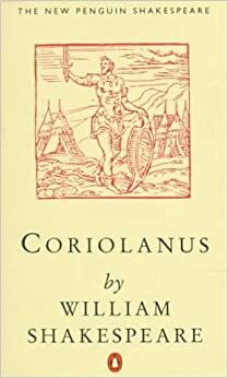 Coriolanus by William Shakespeare, George R. Hibbard