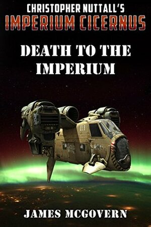 Death to the Imperium by Christopher G. Nuttall, James Thorpe, James Thorpe