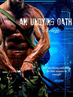 An Undying Oath by H.K. Savage