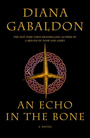 An Echo in the Bone by Diana Gabaldon