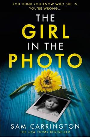 The Girl In The Photo  by Sam Carrington