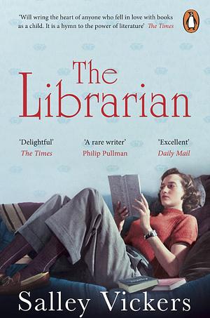 The Librarian: The Top 10 Sunday Times Bestseller by Salley Vickers