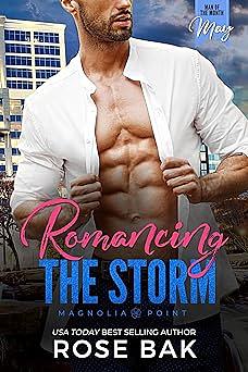 Romancing The Storm by Rose Bak