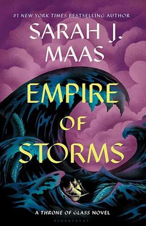 Empire of Storms by Sarah J. Maas