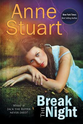 Break the Night by Anne Stuart