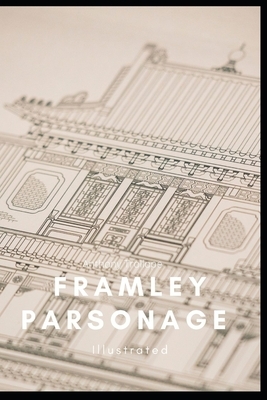 Framley Parsonage Illustrated by Anthony Trollope