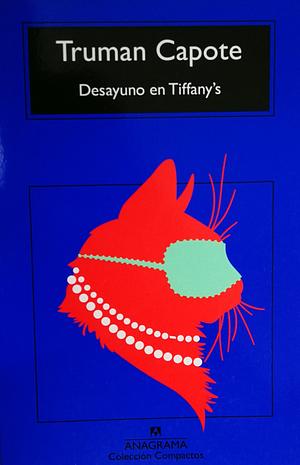 Desayuno en Tiffany's by Truman Capote