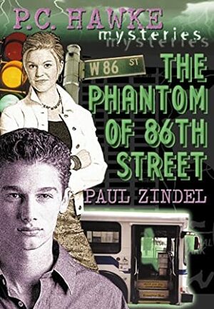 The Phantom of 86th Street by Paul Zindel