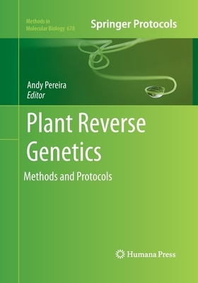 Plant Reverse Genetics: Methods and Protocols by 