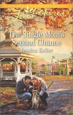 The Single Mom's Second Chance by Jessica Keller