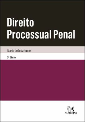 Direito Processual Penal by Maria João Antunes