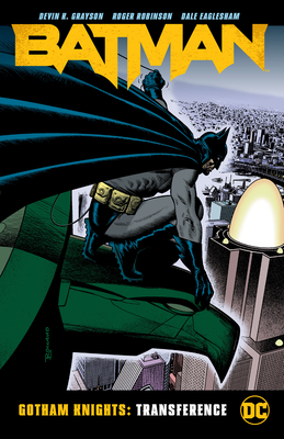 Batman: Gotham Knights: Transference by Paul Ryan, Dale Eaglesham, Pamela Rambo, Devin Grayson, Bill Oakley, Digital Chameleon, John Lowe, Coy Turnbull, Jen Van Meter, WildStorm FX, John Floyd, Roger Robinson, Sean Konot, Jean Segarra