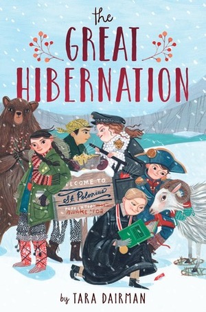 The Great Hibernation by Tara Dairman