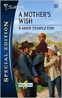 A Mother's Wish by Karen Templeton