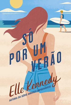 Só por um verão by Elle Kennedy