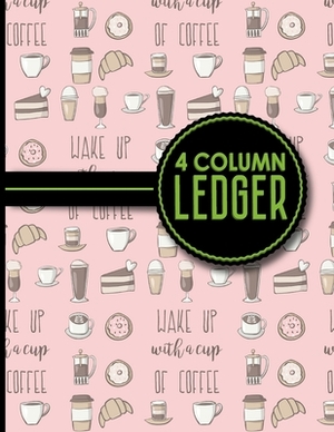 4 Column Ledger: Columnar Pad, Accounting Ledger Pad, Financial Ledger Book, Cute Coffee Cover, 8.5" x 11", 100 pages by Moito Publishing