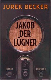 Jakob der Lügner: Roman by Jurek Becker