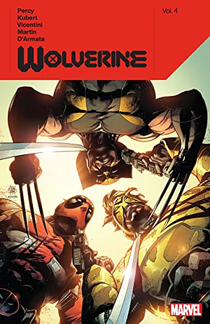 Wolverine, Vol. 4 by Benjamin Percy