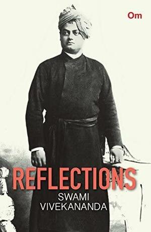 Reflections by Vivekananda, Vivekananda