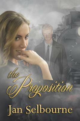The Proposition by Jan Selbourne