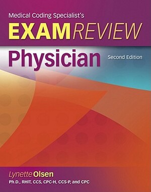 Medical Coding Specialist's Exam Review: Physician [With CDROM] by Lynette Olsen