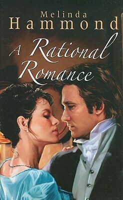 A Rational Romance by Melinda Hammond