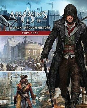 Assassin's Creed: A Walk Through History by Rick Barba