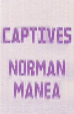 Captives by Jean Harris, Norman Manea