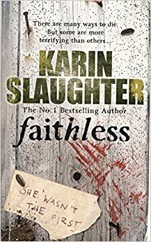 Faithless by Karin Slaughter