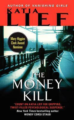The Money Kill by Katia Lief