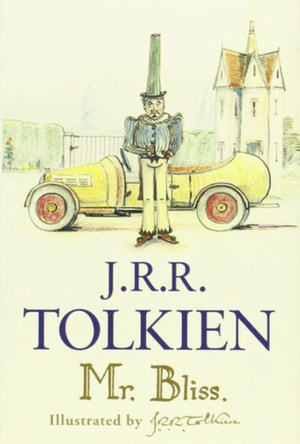 Mr Bliss by J.R.R. Tolkien