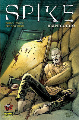 Spike: Manicomio by Brian Lynch, Franco Urru