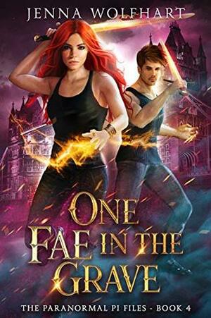 One Fae in the Grave by Jenna Wolfhart