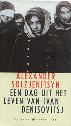 Een dag uit het leven van Ivan Denisovitsj by Aleksandr Solzhenitsyn, Aleksandr Solzjenitsyn