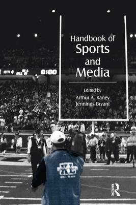 Handbook of Sports and Media by 