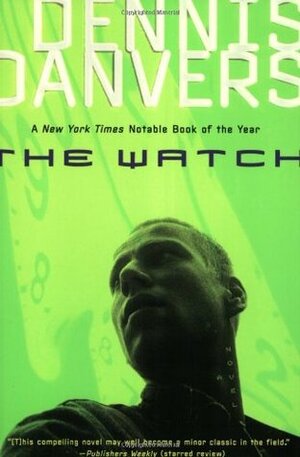 The Watch by Dennis Danvers