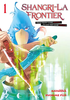 Shangri-La Frontier, Volume 1 by Katarina, Ryosuke Fuji