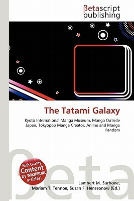 The Tatami Galaxy by Tomihiko Morimi