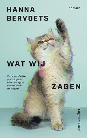 Wat wij zagen by Hanna Bervoets