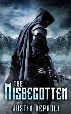 The Misbegotten by Justin Depaoli