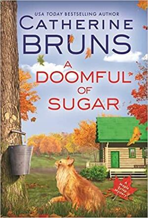 A Doomful of Sugar by Catherine Bruns