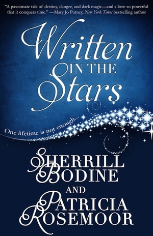 Written in the Stars by Patricia Rosemoor, Sherrill Bodine