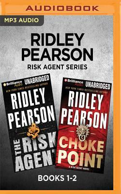 Ridley Pearson Risk Agent Series: Books 1-2: The Risk Agent & Choke Point by Ridley Pearson