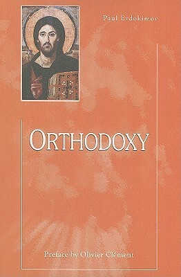 Orthodoxy by Paul Evdokimov