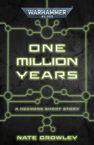 One Million Years by Nate Crowley