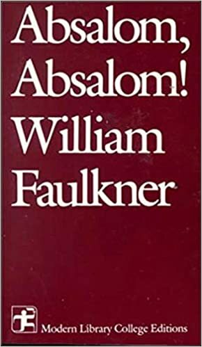 Absalom, Absalom! by William Faulkner