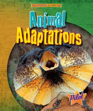 Animal Adaptations by Richard Spilsbury, Louise A. Spilsbury