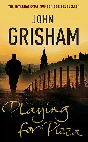 Playing for Pizza by John Grisham