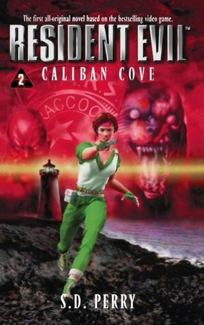 Caliban Cove by S.D. Perry